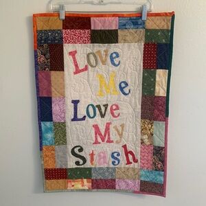 Love Me Love My Stash Multi Color Quilted Flag Banner Wall Decor